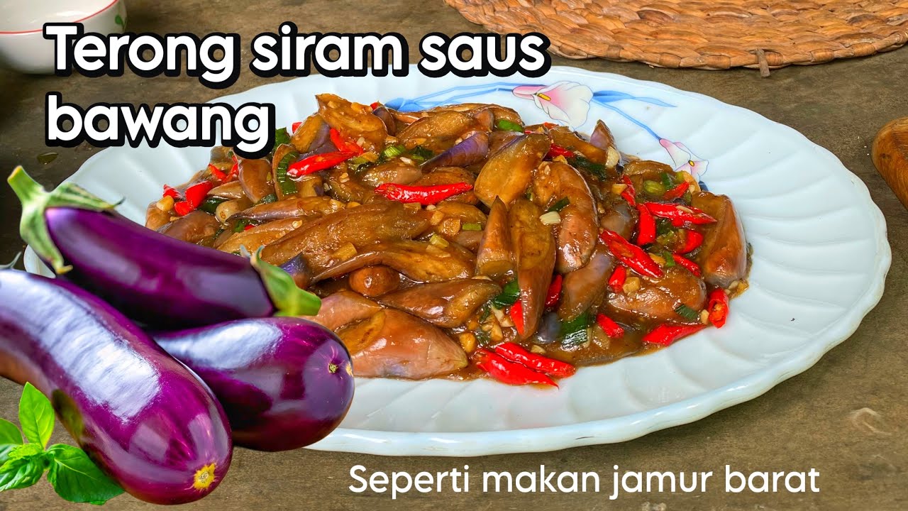 Terong siram saus bawang pedas | seperti makan jamur barat