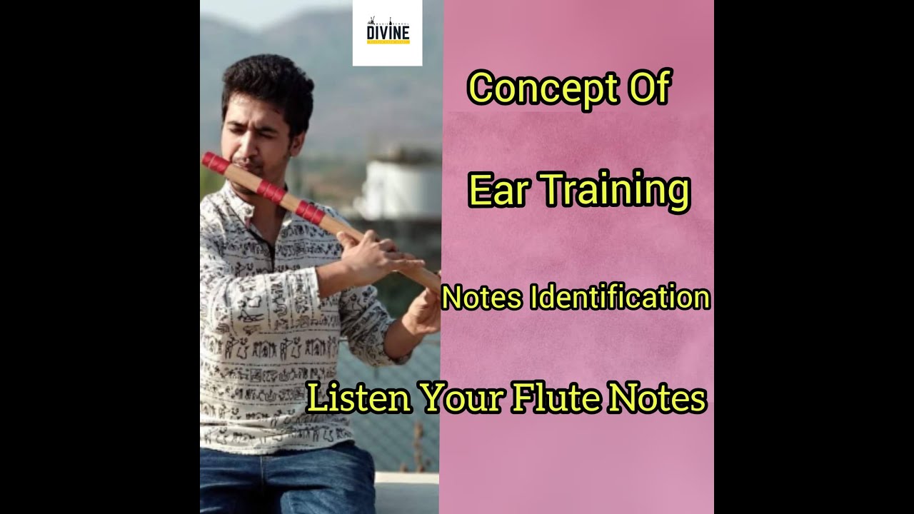 How to play flute by ears / Ear training for flute learners/ सुनकर बांसुरी सीखो