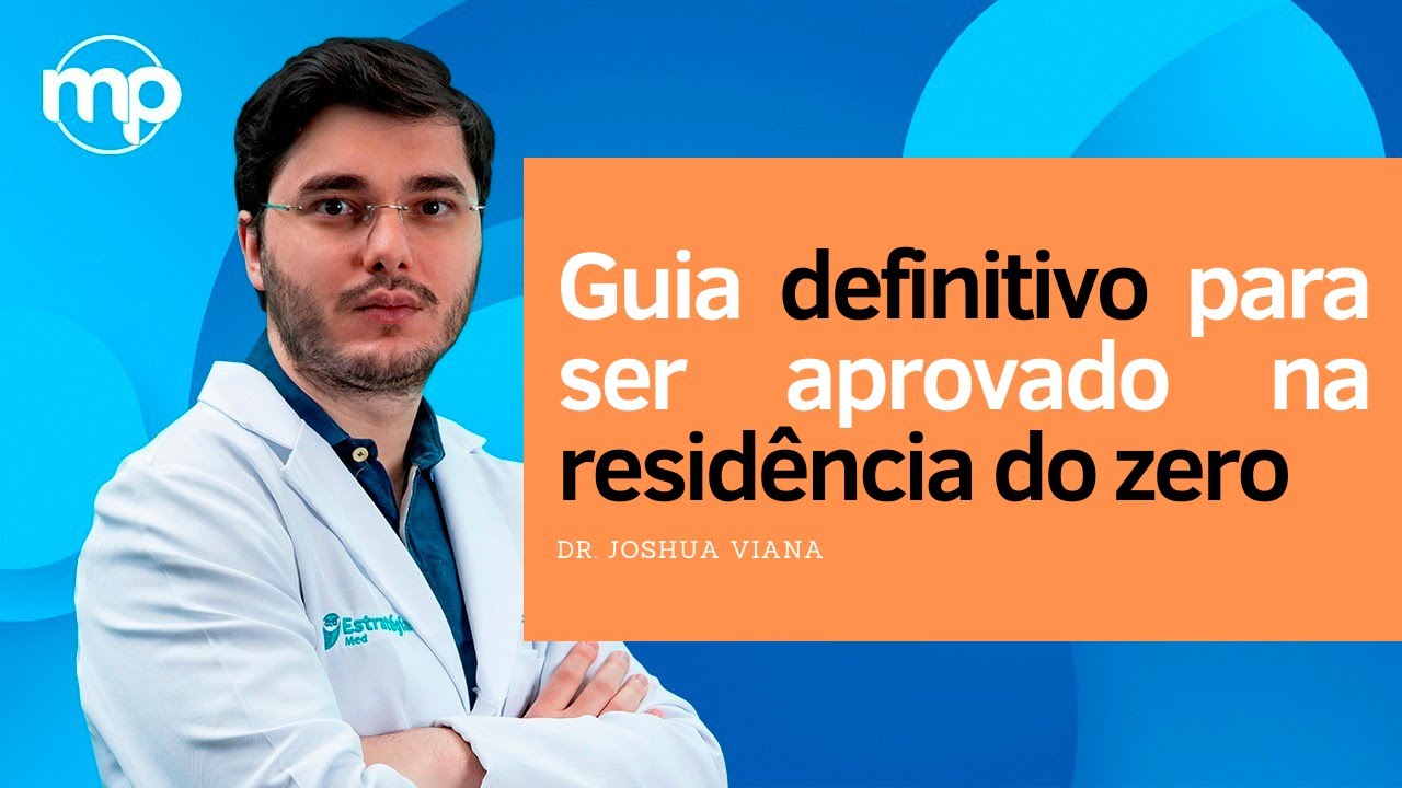 Guia Definitivo Para ser Aprovado na Residência Médica do Zero