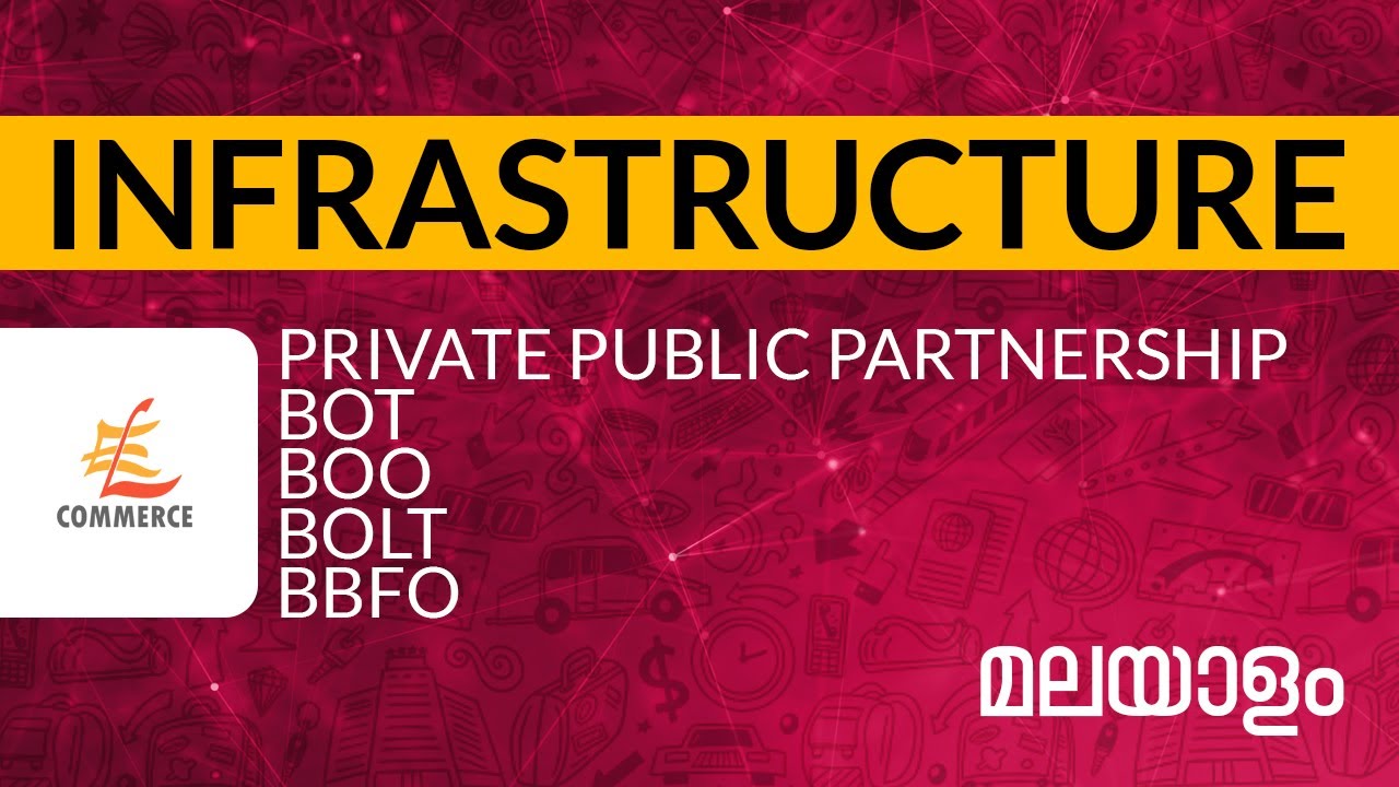 INFRASTRUCTURE  Public-private partnership (PPP)
