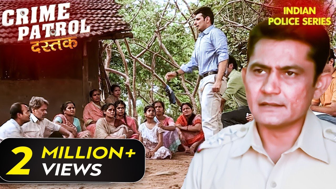 इस गॉव में लड़कियों के साथ हो रहे हैं अपराध | Crime Patrol Series | Hindi TV Serial