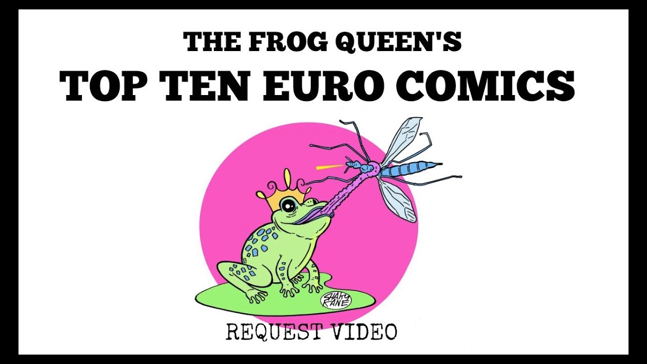 REQUESTED VIDEO: TOP TEN EUROCOMICS