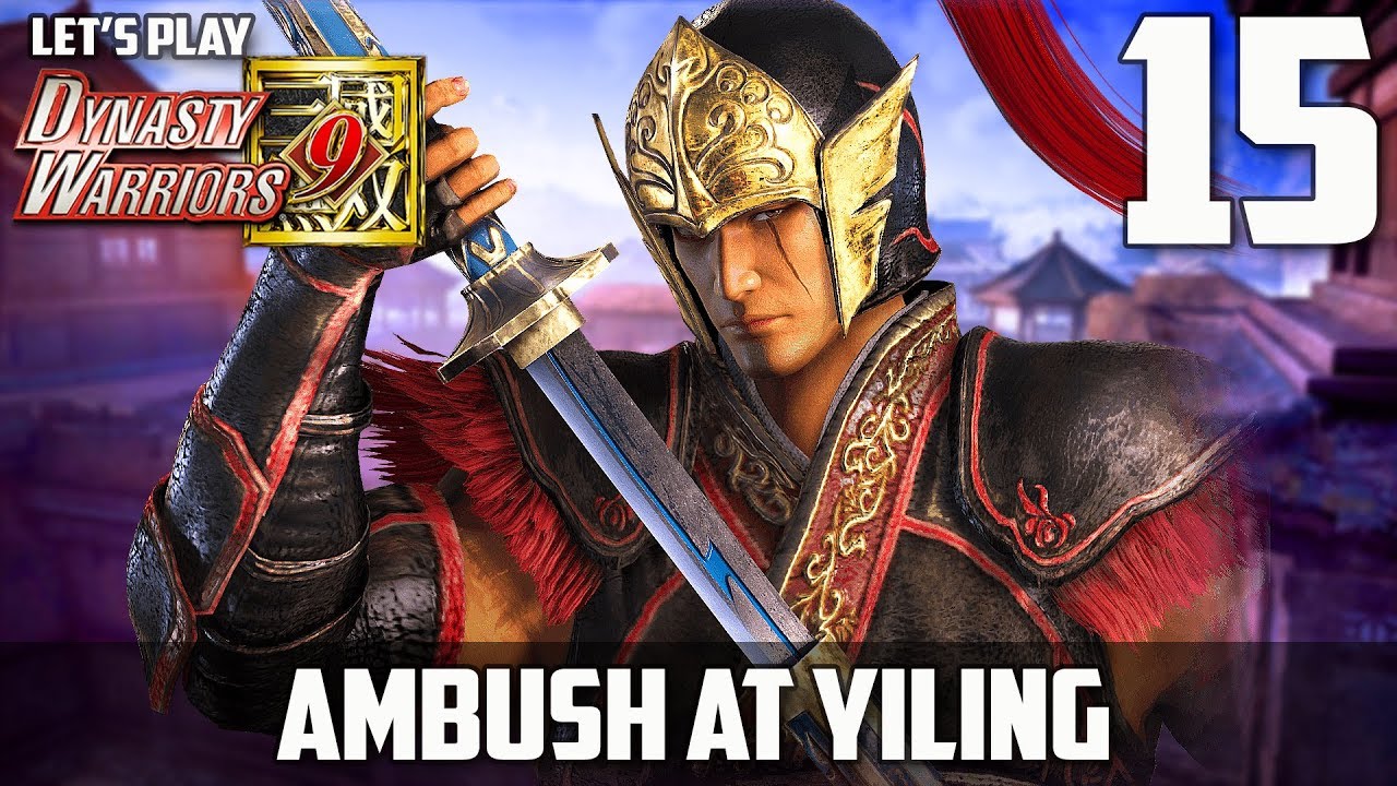 Dynasty Warriors 9 Zhou Tai Ultimate Story Mode Gameplay #15 | Ambush at Yiling