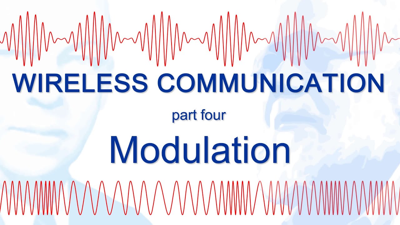 Wireless Communication – Four: Modulation