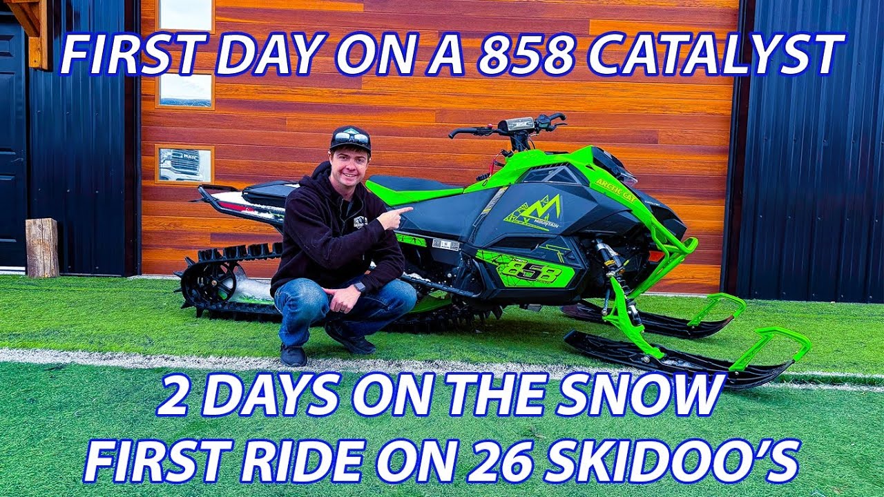 FIRST RIDE!!! 26 Ski-Doo's & 858 Catalyst