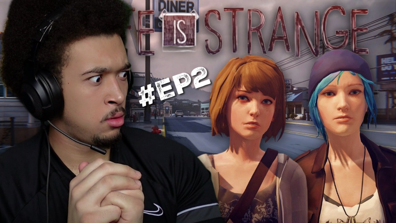 LIFE IS STRANGE #EP2
