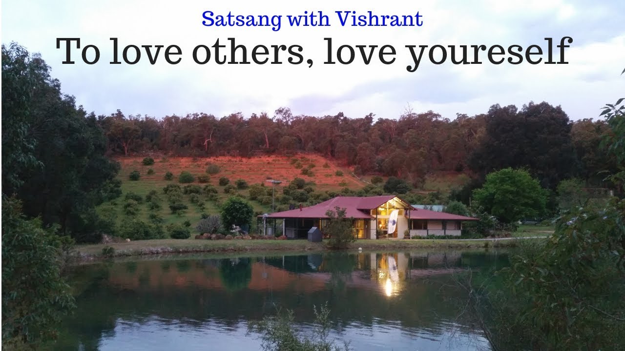 To love others, love yourself