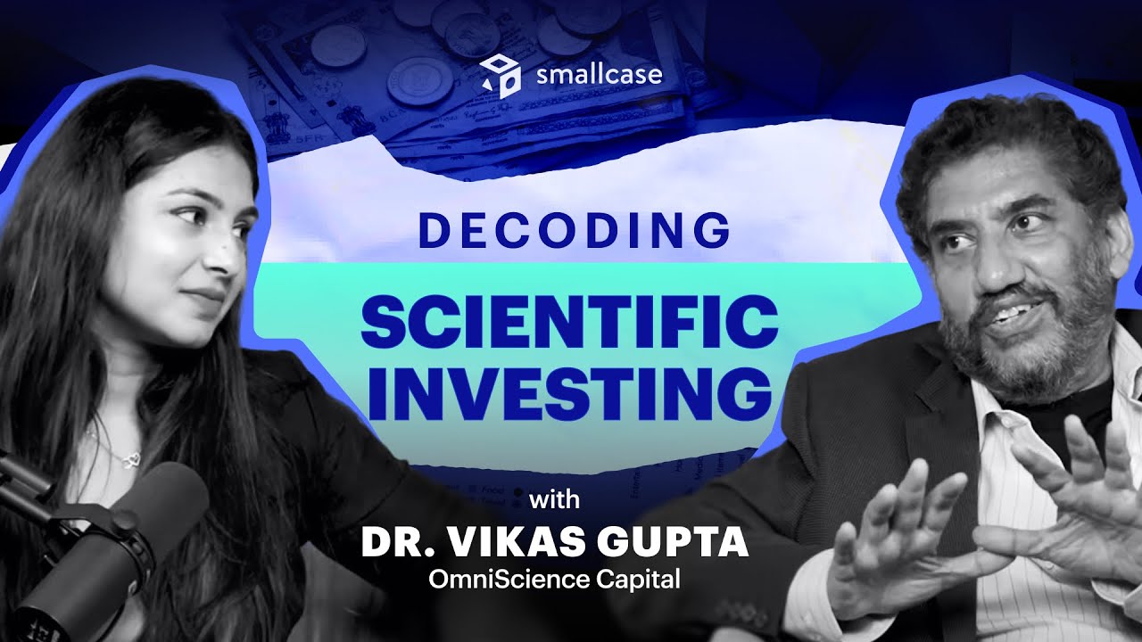 Scientific Investing Explained by Dr. Vikas Gupta | Omniscience | @InvestingWithUpsurge @smallcase
