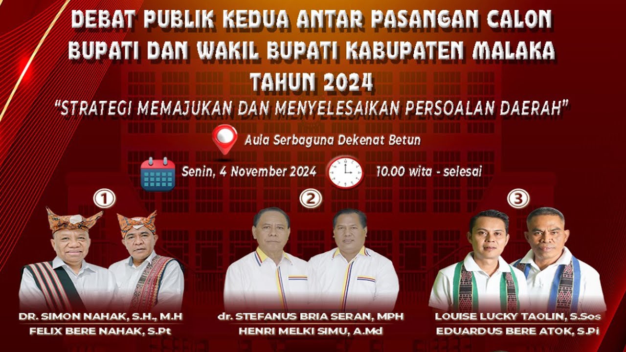 Debat Publik Kedua Pasangan Calon Bupati Dan Wakil Bupati Kabupaten Malaka 2024