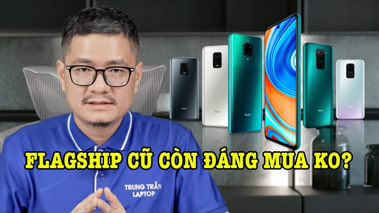 Tư vấn điện thoại: Flagship cũ c&oacute; c&ograve;n đ&aacute;ng mua nữa kh&ocirc;ng?