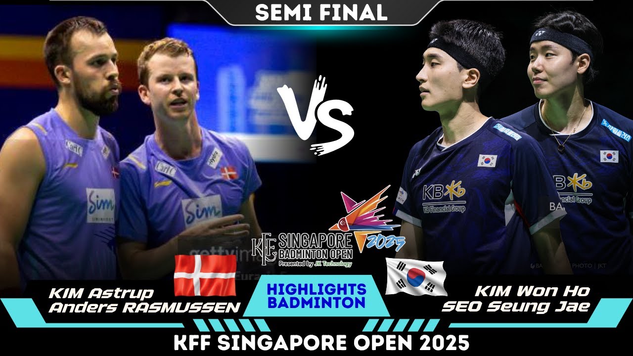 Amazing PLAY ! Astrup / Rasmussen vs Kim / Seo (김원호/서승재) | Singapore Open Badminton 2025