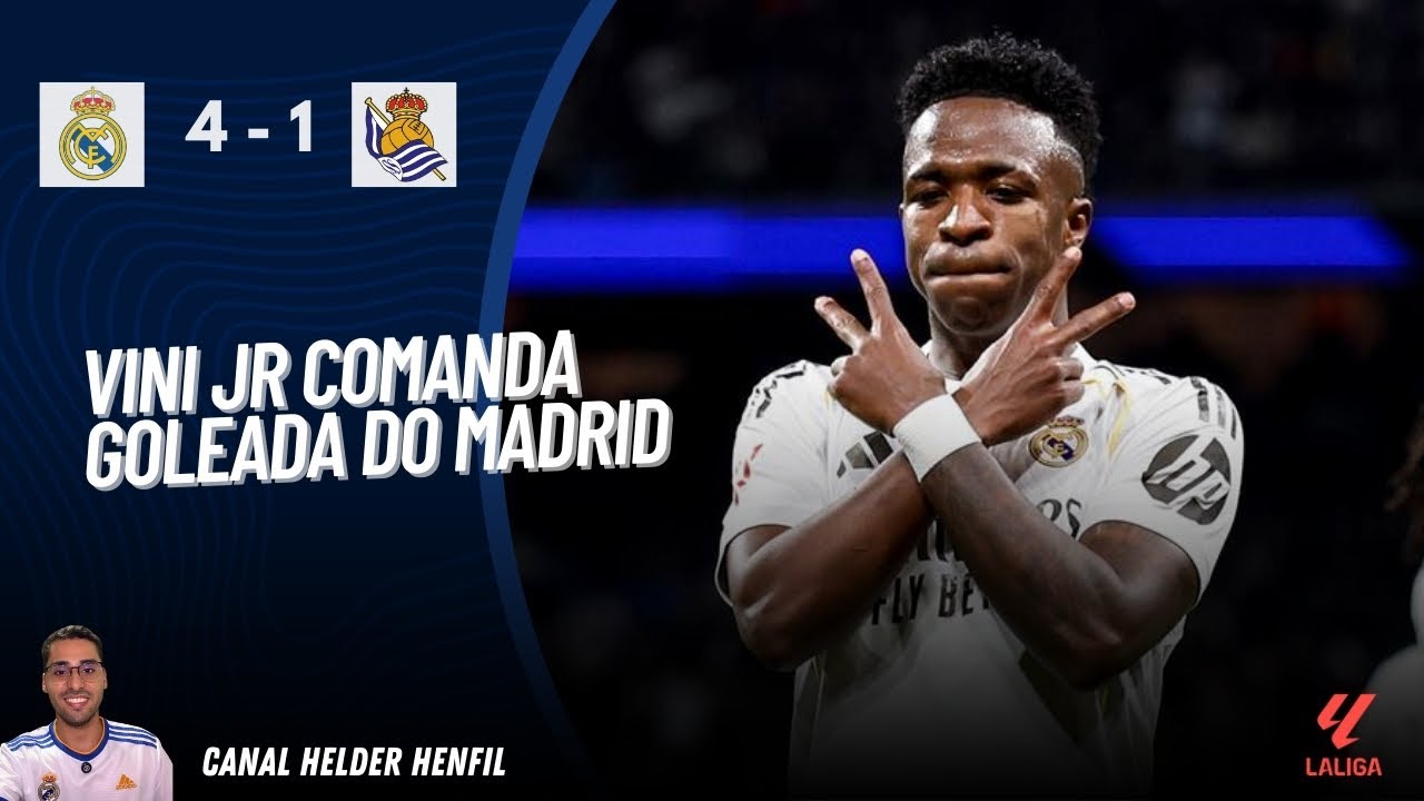 VINI JR COMANDA GOLEADA E COLOCA O REAL MADRID NA LIDERANÇA
