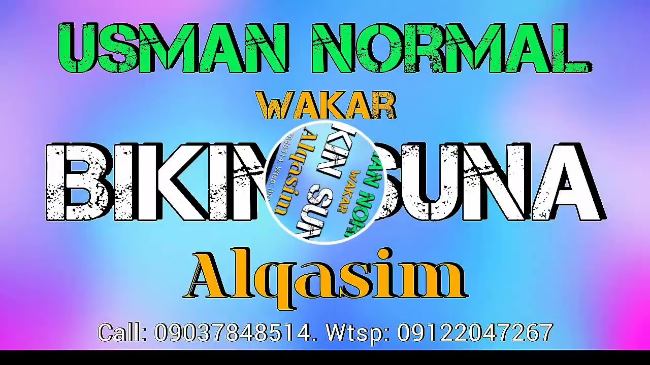 Usman Normal Official Wakar Bikin Suna Alqasim