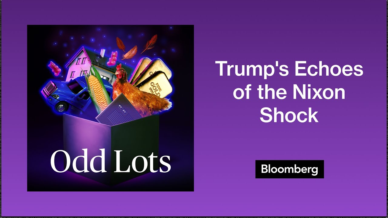 Perry Mehrling on Trump's Echoes of the Nixon Shock | Odd Lots