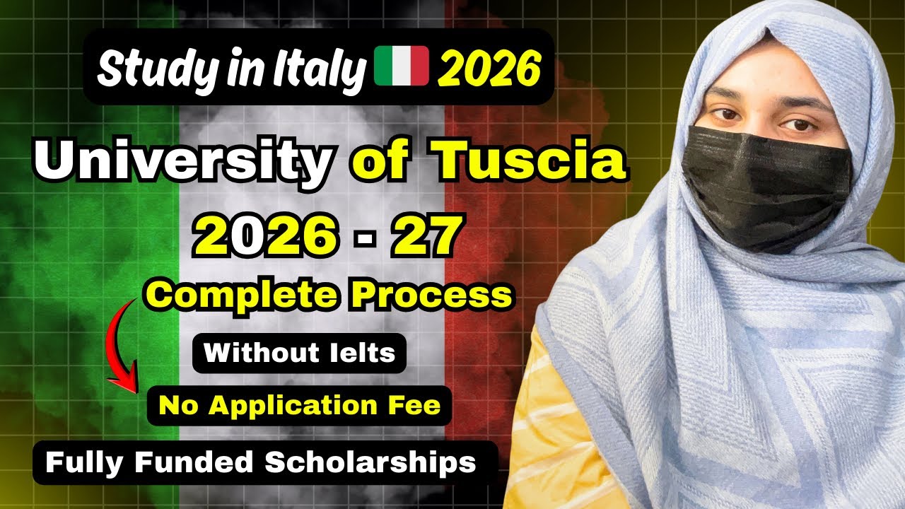 Study in Italy 🇮🇹 2026 | Universities of Tuscia Application Process 2026 | Fully Funded Scholarships