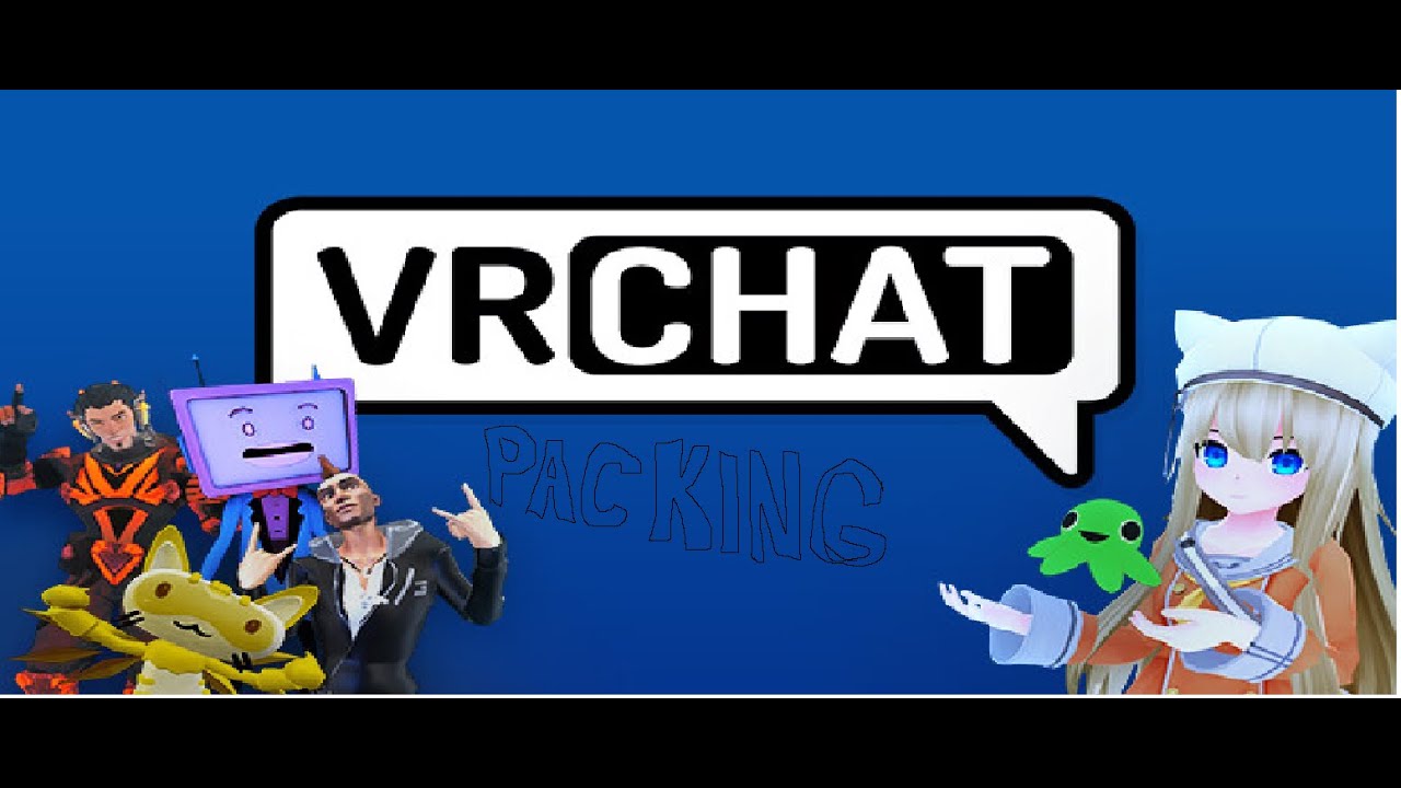 VRChat Packing