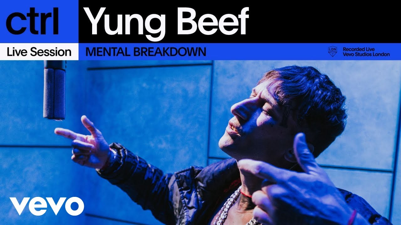 Yung Beef - MENTAL BREAKDOWN (Live Session) | Vevo ctrl