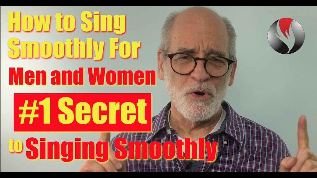 How To Sing Smoothly For Men and Women
