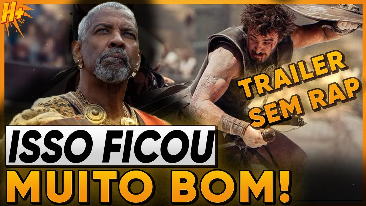 GLADIADOR 2, TIRARAM O RAP DO NOVO TRAILER E TÁ MAIS VIOLENTO