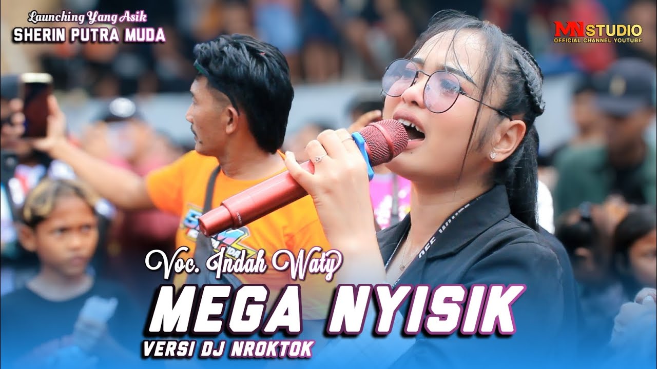 MEGA NYISIK VOC. INDAH WATY | SHERIN PUTRA MUDA ONE | WARUDUWUR MUNDU CIREBON