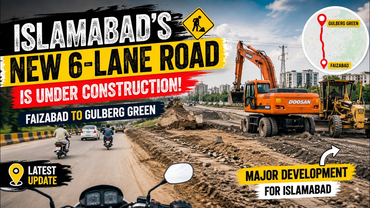 Islamabad&rsquo;s New 6-Lane Road Is Under Construction!  | Faizabad to Gulberg Green