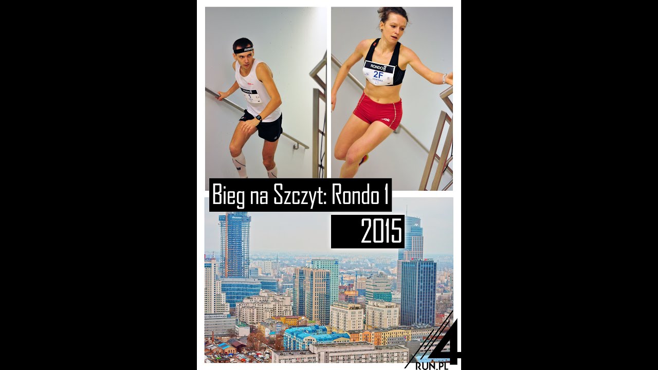 Bieg na Szczyt 2015 Rondo 1 Warszawa: Towerruning Grand Prix Poland