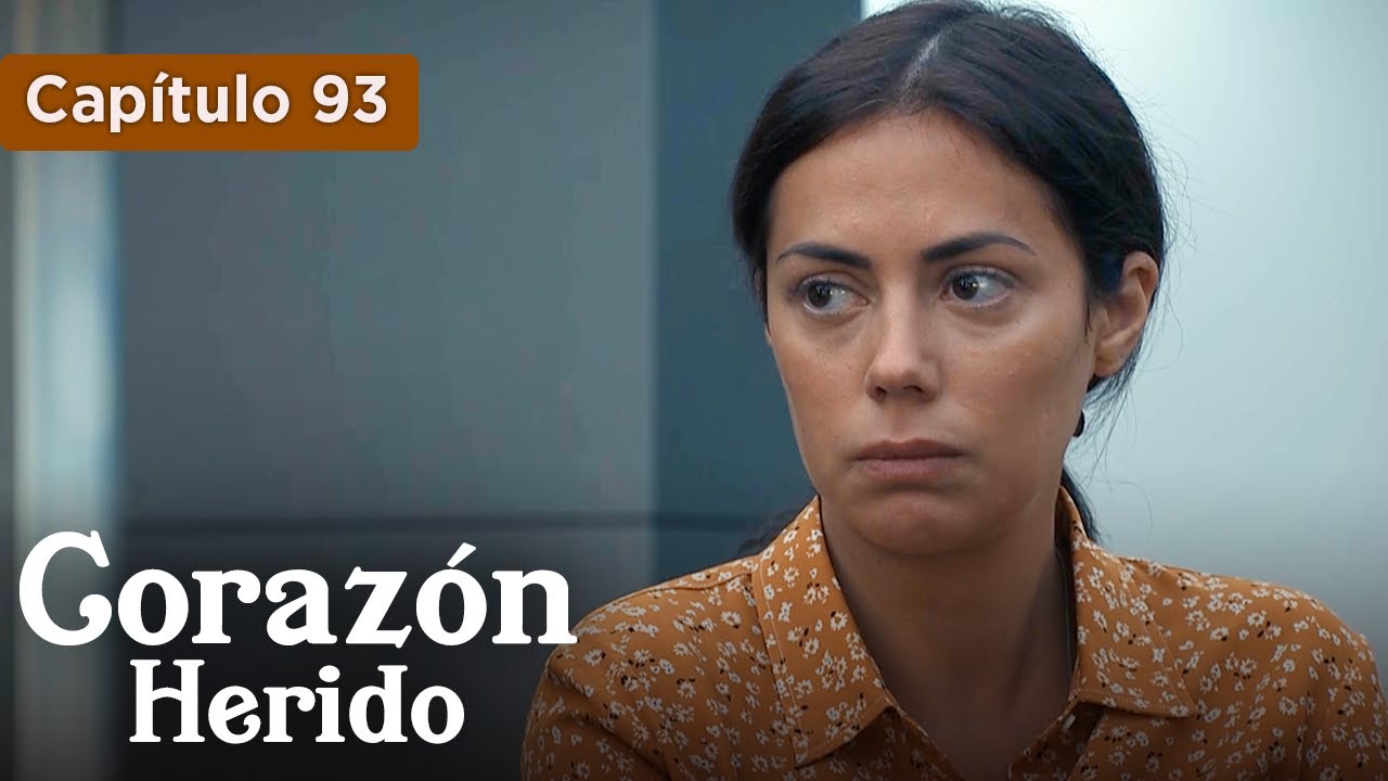 Corazón Herido - EP93 - La pasión no se detiene - Doblado en español - HD