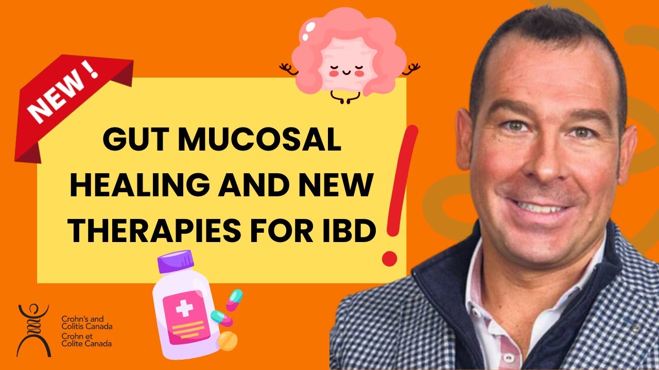 Gut Mucosal Healing and New Therapies for IBD