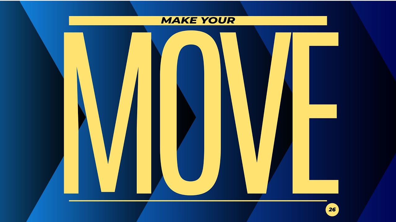 Make Your Move: Choose this Day