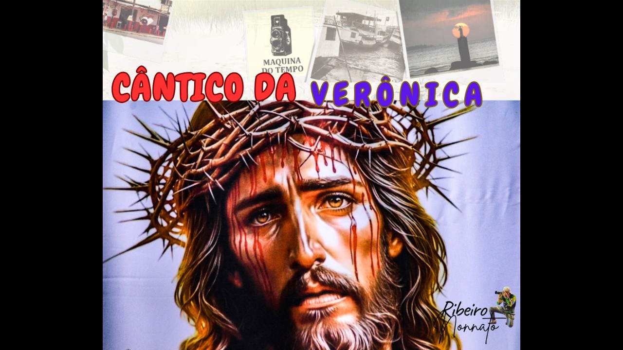 CÂNTICO VERÔNICO NA REPRESENTAÇÃO DO LENÇO DO ROSTO DE JESUS