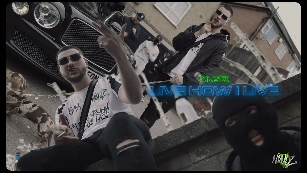 NWIZ - LIVE HOW I LIVE (OFFICIAL VIDEO)