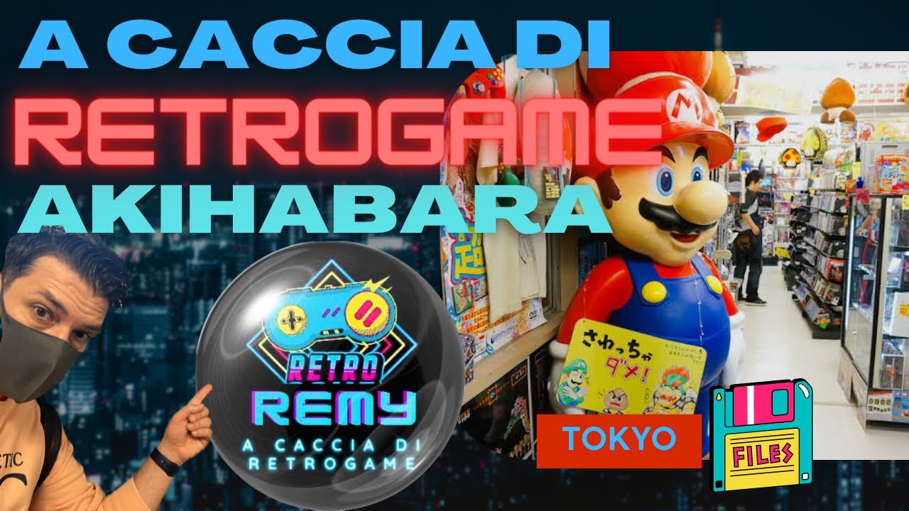 RETROGAME IN GIAPPONE VISITIAMO AKIHABARA