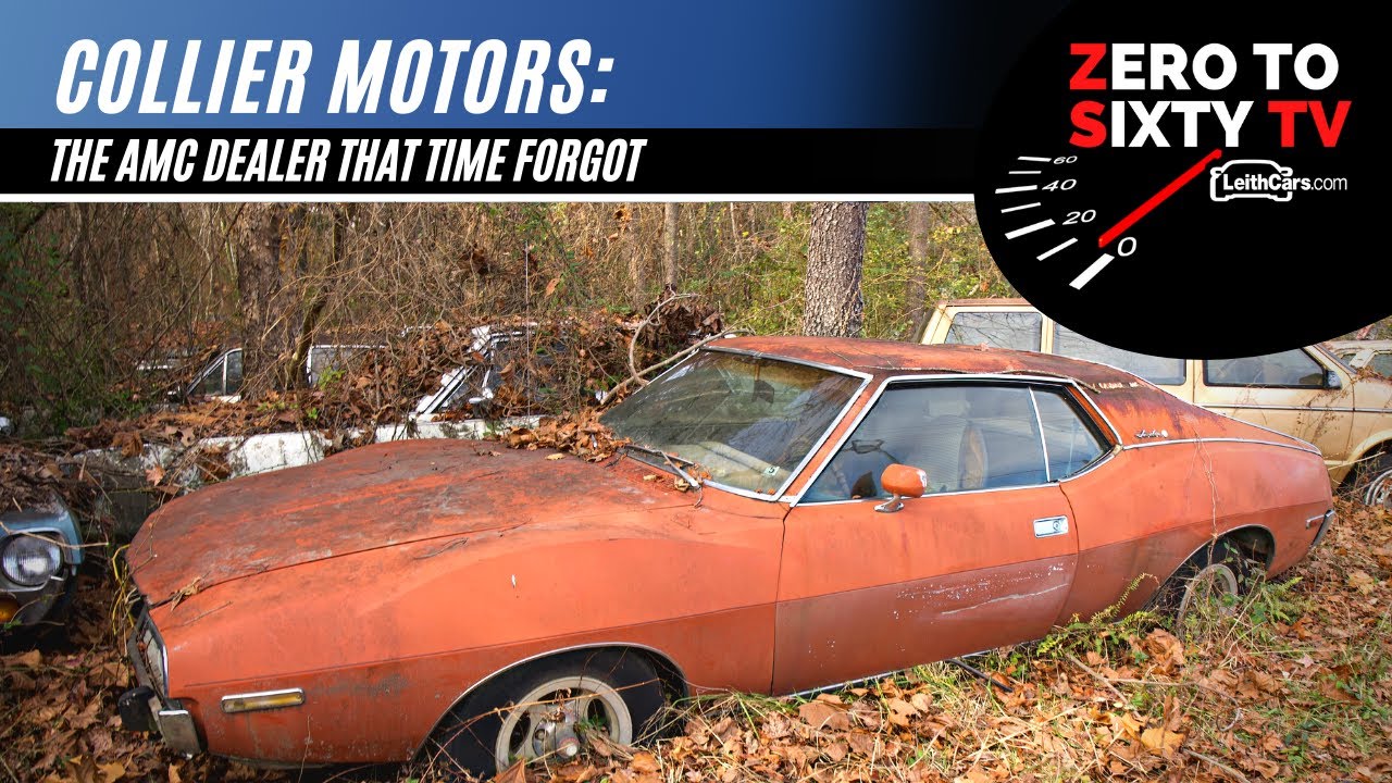 Collier Motors, The AMC Dealer That Time Forgot - LeithCars.com Zero To 60TV: EP-51