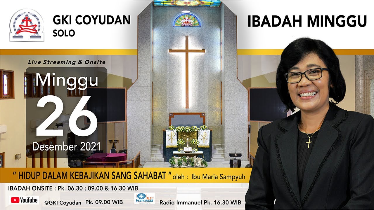 HIDUP DALAM KEBAJIKAN SANG SAHABAT | IBADAH MINGGU  - 26 Desember 2021