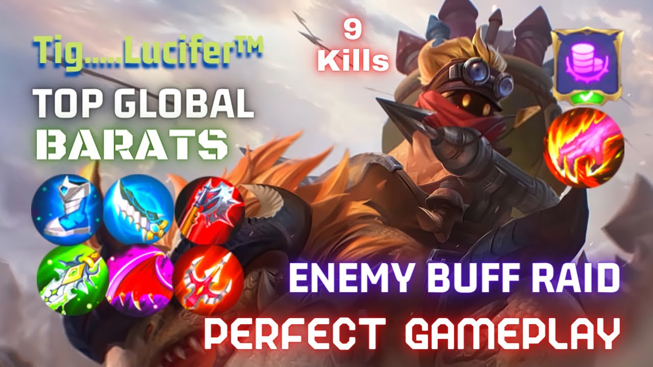 Top Global Barats, Stealing Buffs, Damage Build [ Global Rank 11 ] Tig.....Lucifer™ - Mobile Legends