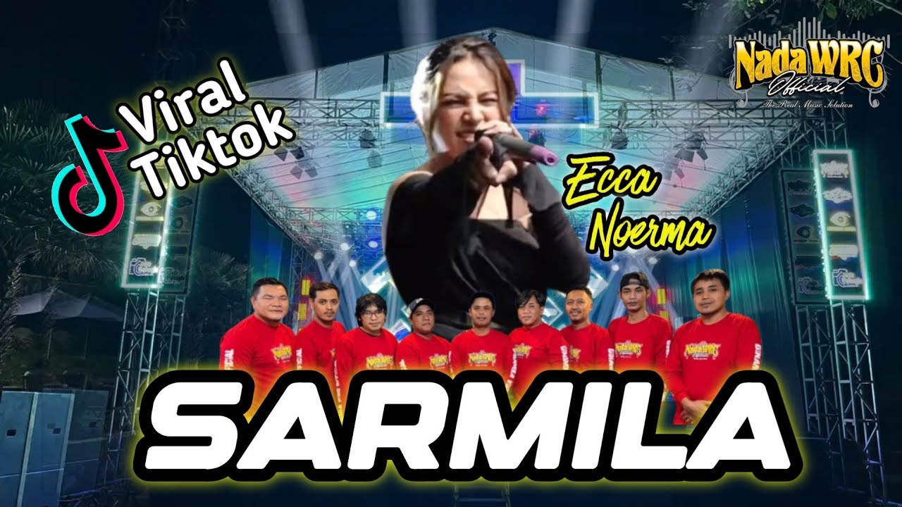 SARMILA VIRAL TIKTOK ( Berulang kali kau menyakiti ) - ECCA  NOERMA || NADA WRC OFFICIAL
