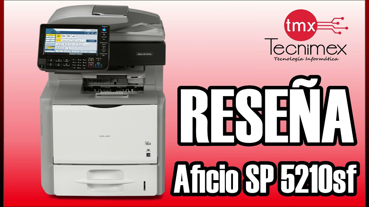 Reseña Aficio 5210sf