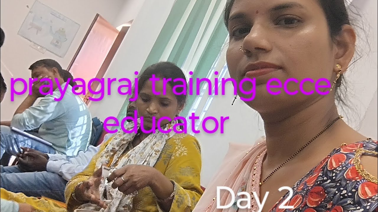 Ecce educator training Day 2 prayagraj 