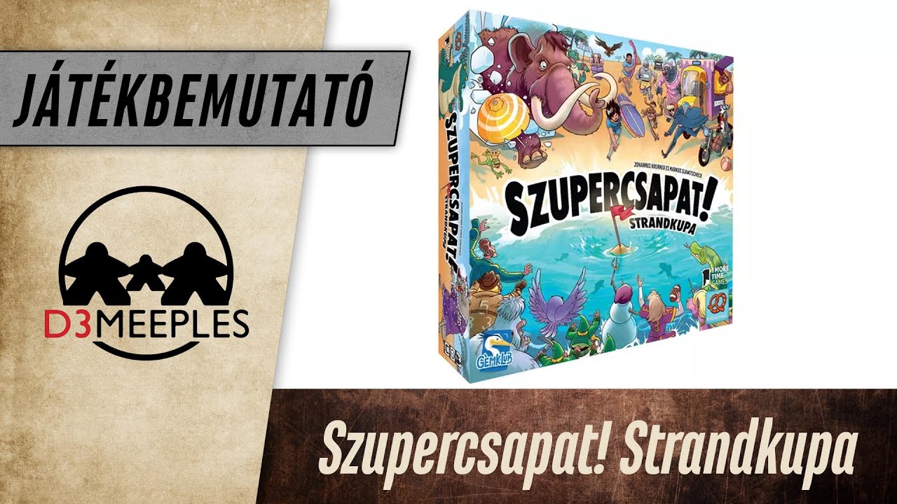 BEMUTATÓ: SZUPERCSAPAT! STRANDKUPA