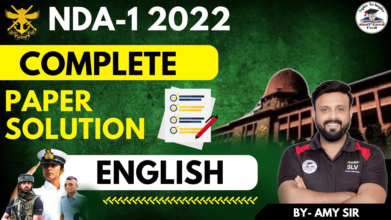 NDA-1 (2022) Complete Paper Solution | ENGLISH | Free SLV Batch || By Amy Sir