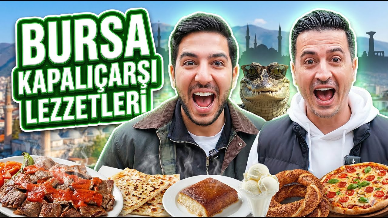 BURSA KAPALI ÇARŞI LEZZETLERİ | @Buğra Karaman