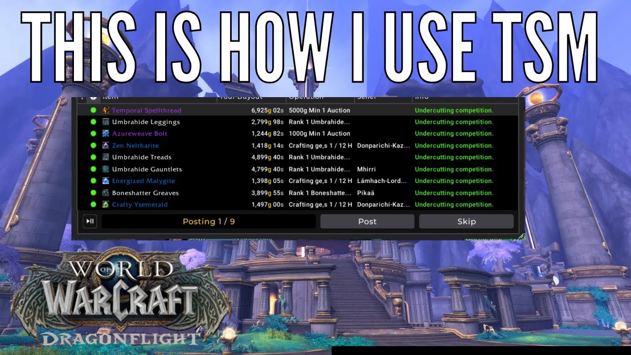 This is how I use TSM to post auctions in Dragonflight!