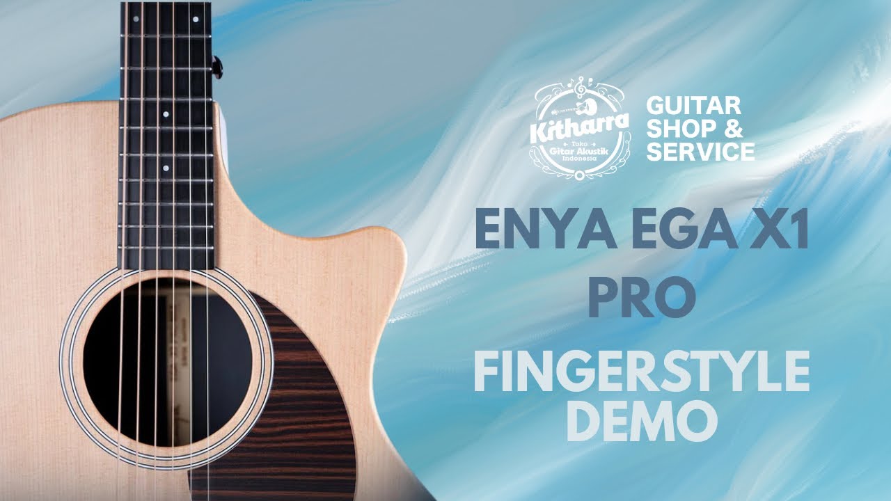 Sound Demo Enya X1 EGA Pro Max | Kitharra Guitar Shop & Service