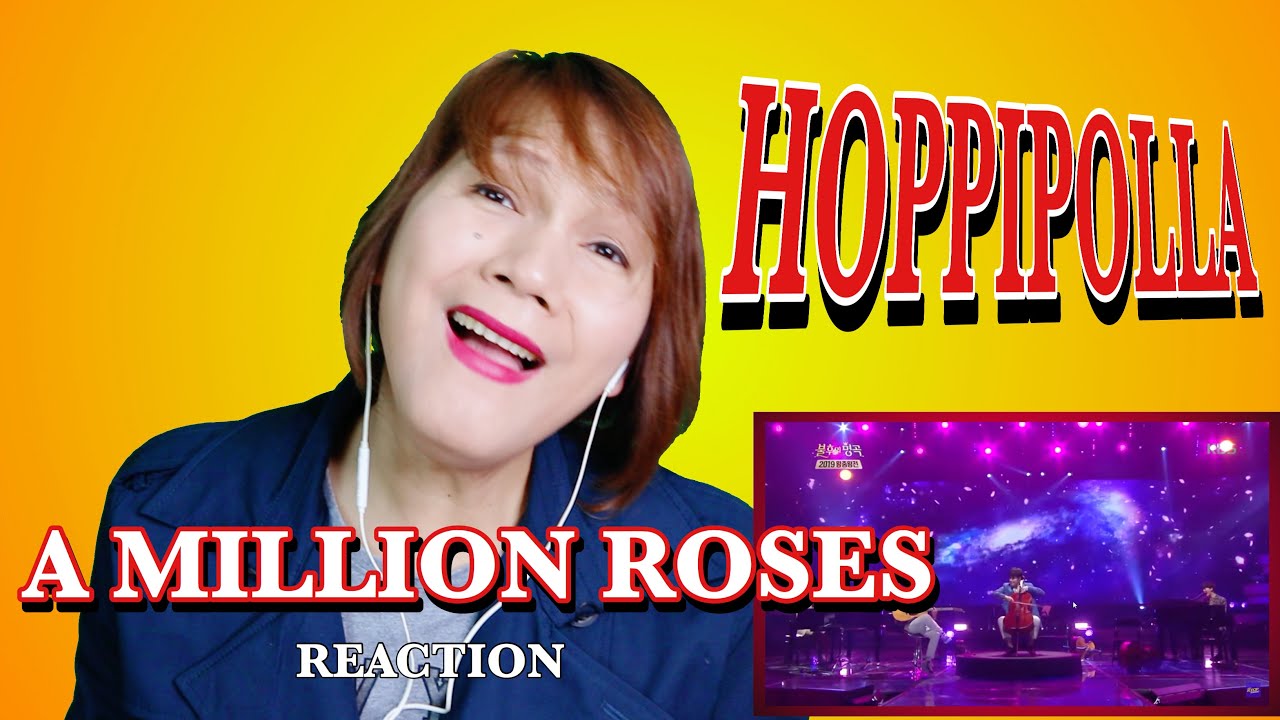 HOPPIPOLLA  ( 호피폴라 - 백만 송이 장미 [불후의 명곡2 전설을 노래하다 ) - A MILLION ROSES - IMMORTAL SONG 2 -REACTION