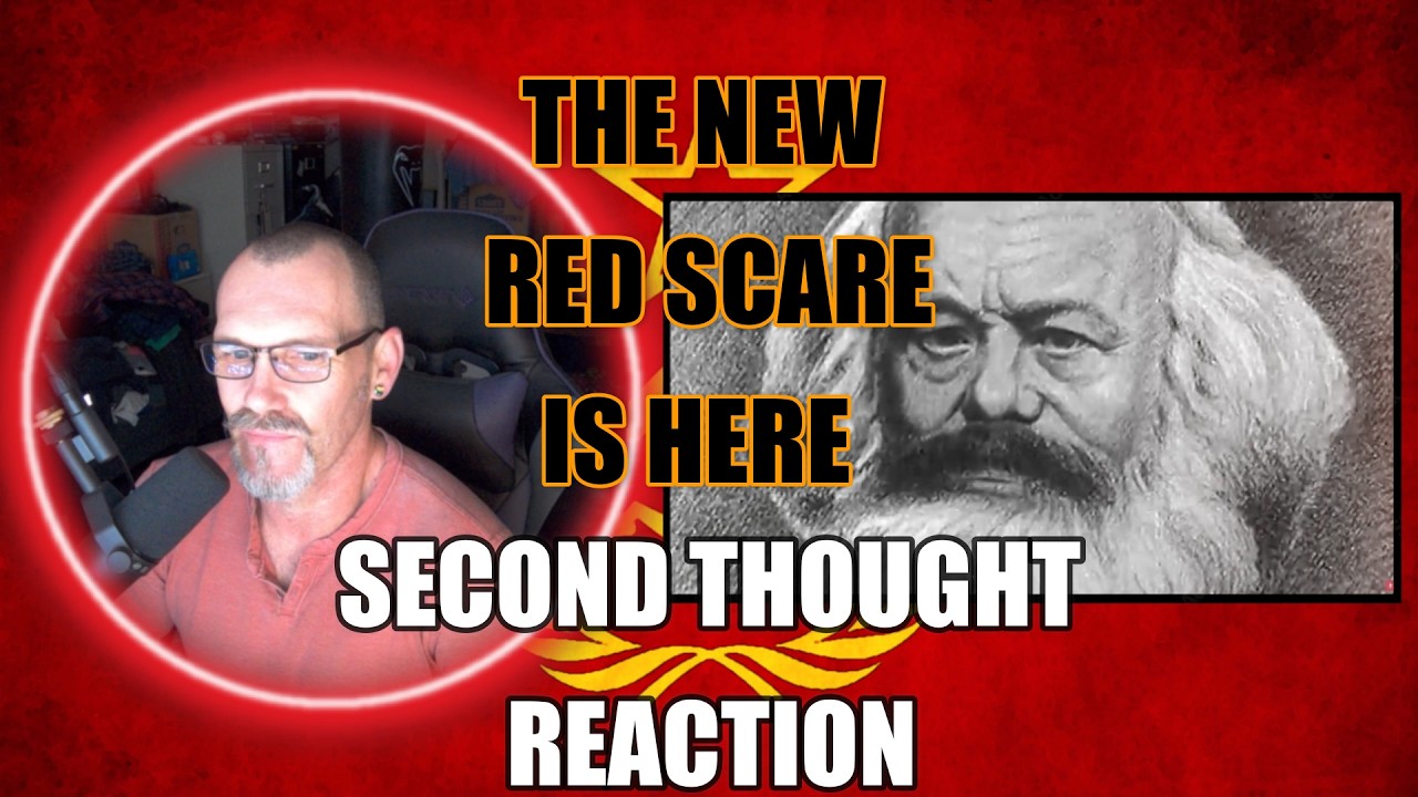 The New Red Scare Is Here… | Reacting to Second Thought (Marxist Analysis)