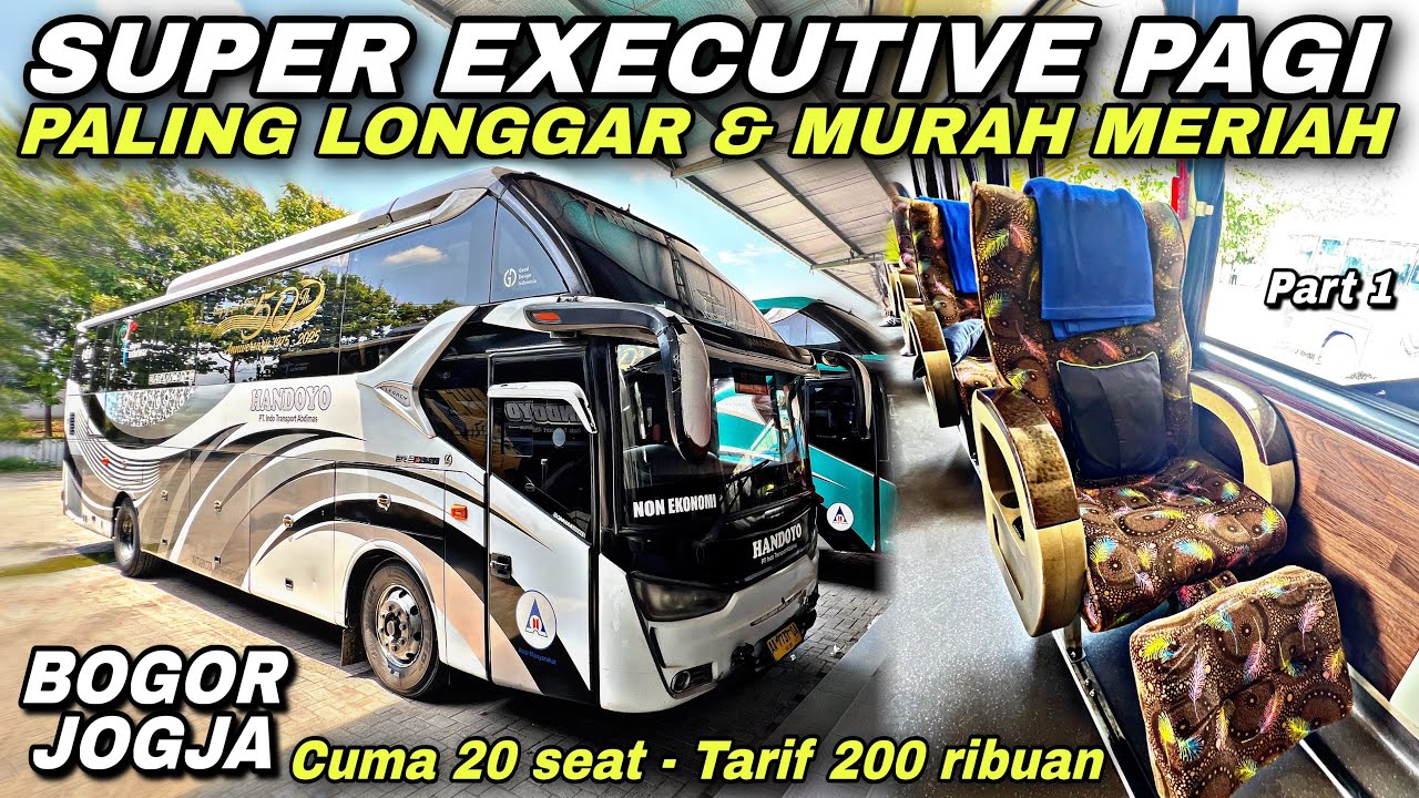 Bus Super Executive Pagi 😱 Paling Longgar & Murah Meriah ❗️| trip Handoyo AA 7737 OA “ Patriot “