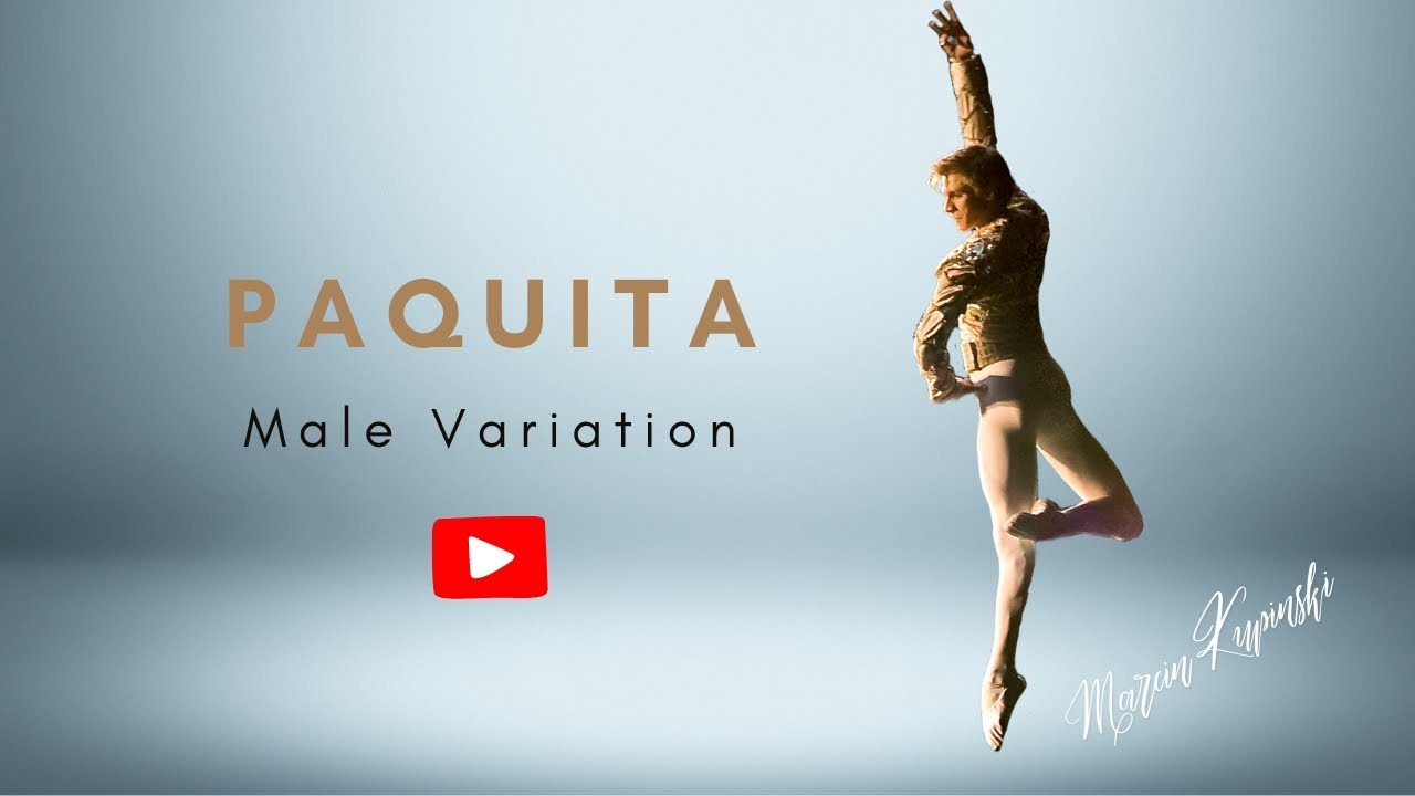 PAQUITA Male Variation, Marcin Kupinski