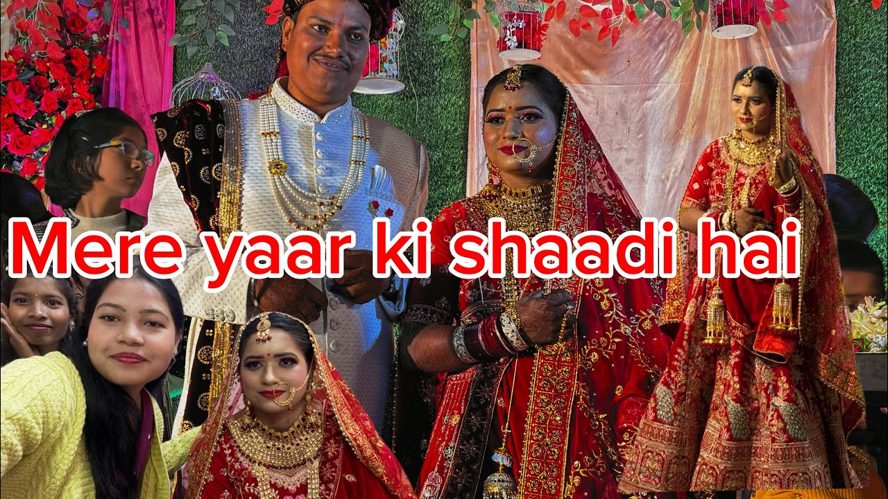 Saheli ki shaadi 