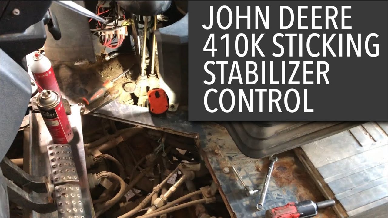 John Deere 410K sticking stabilizer control