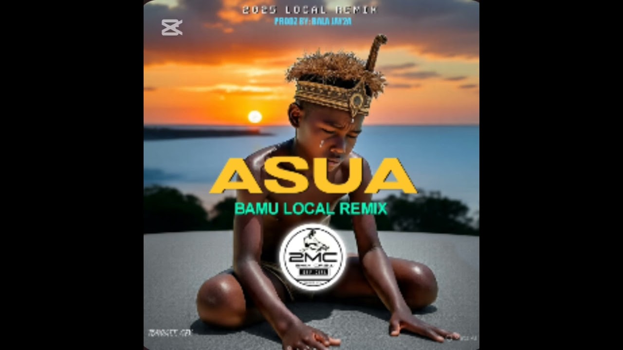 ASUA _Bamu Local Remix _( Prods By Jay2a_2MixCrew Records)_Edwin Baffe _ Original _🔥🔥2025🇵🇬